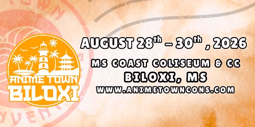 Anime Town Biloxi 2026