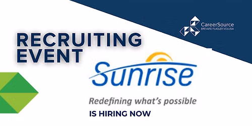 Recruiting Event - Sunrise Community of North Florida is Hiring!
