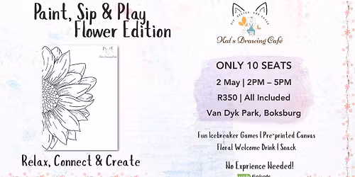 Paint, Sip & Play: Flower Edition 