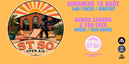 \u2600\ufe0f ST-SO OPEN AIR \u2600\ufe0f ARNOO ZARNOO & YAN DECK \u2600\ufe0f GRATUIT