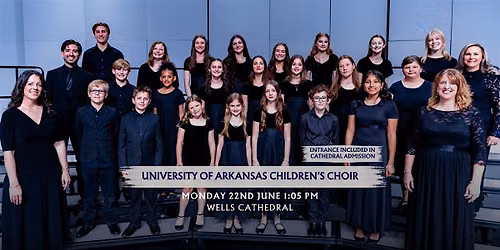 LUNCHTIME CONCERT | The University of Arkansas Children\u2019s Choir in Wells
