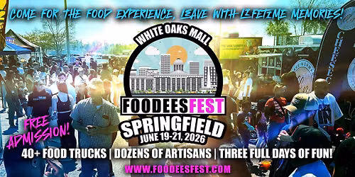 FOODEESFEST SPRINGFIELD, ILLINOIS (40+ food trucks and craft vendors!)