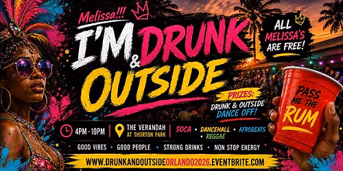 MELLISA I'M DRUNK AND OUTSIDE FETE