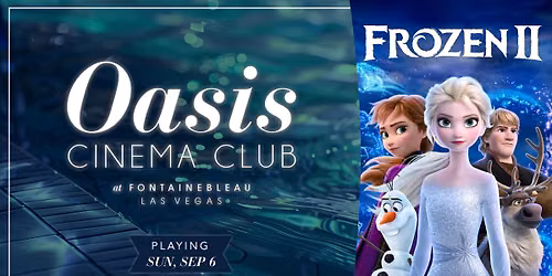 Oasis Cinema Club - Frozen 2