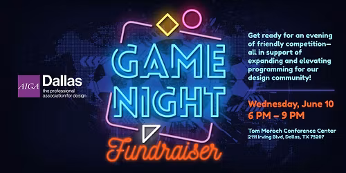 AIGA Dallas Game Night Fundraiser
