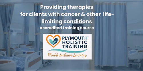 Providing therapies for clients with cancer & other life limiting conditions accredited course \u00a3197