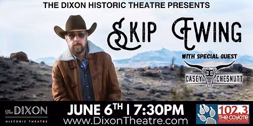 Skip Ewing with special guest Casey Chesnutt