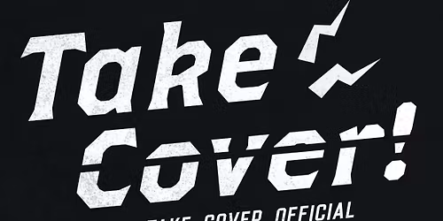 Take Cover + 4 And A Half Girls