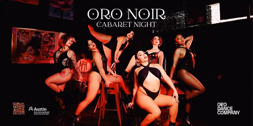 ORO NOIR Cabaret Night