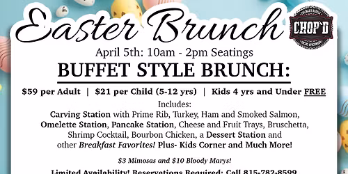 Easter Brunch Buffet at Chop'd on Sunday April 5th