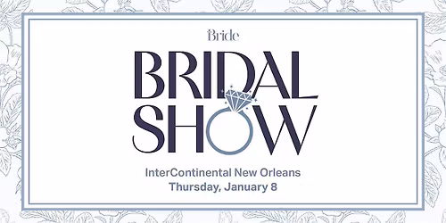 New Orleans Bride Magazine 2026 Bridal Show
