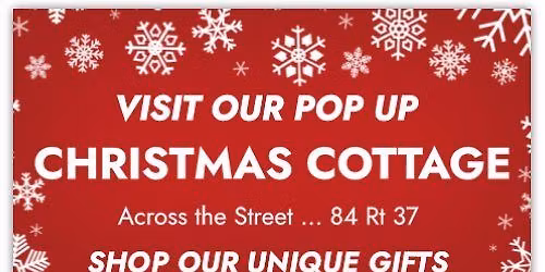GRAND OPENING, CHRISTMAS COTTAGE