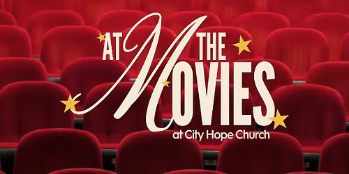 City Hope: At The Movies 2025