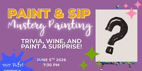 MYSTERY PAINT & SIP NIGHT 