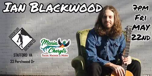 Ian Blackwood is Playing at Adventure Brewing Company 