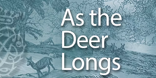 As the Deer Longs