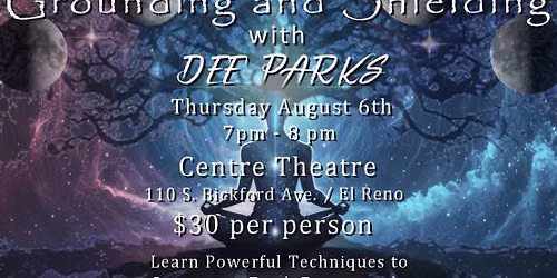 Grounding and Shielding with Dee Parks