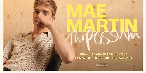 Mae Martin: The Possum