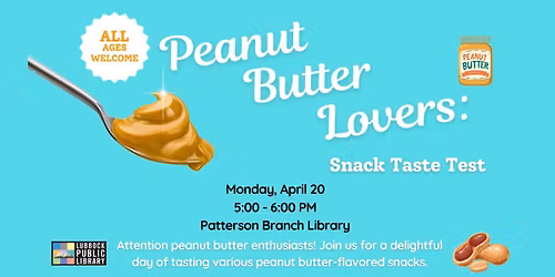 Peanut Butter Lovers: Snack Taste Test at Patterson Branch Library