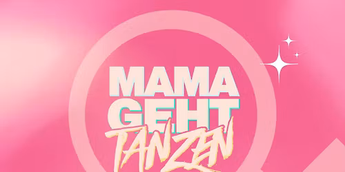 MAMAGEHTTANZEN *Frauentagsspecial* mit Marcapasos @Kraftverkehr Chemnitz
