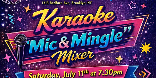 Karaoke Mic & Mingle Mixer