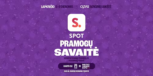 SPOT pramog\u0173 savait\u0117 kartu su Comic Con Baltics ir Baltics Gaming Expo