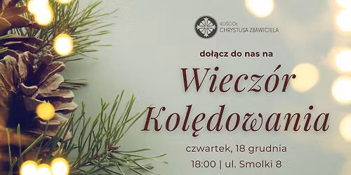 Wiecz\u00f3r kol\u0119dowania | An Evening of Christmas Caroling