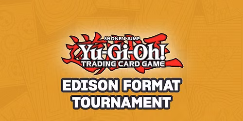 Yu-Gi-Oh! | Edison Monthly