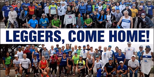 LEGGERS COME HOME! A special event for Legger Veterans.