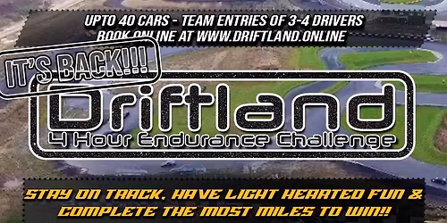 Driftland 4hr Endurance Challenge 2025