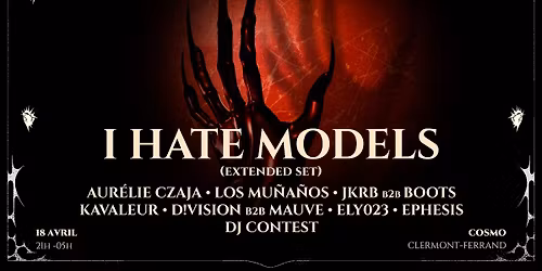 I HATE MODELS (Extended Set)