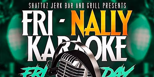 FRI-NALLY KAROKE