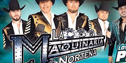 LA MAQUINARIA, LOS PESCADORES, VIVE CHIHUAHUA, AUSTIN