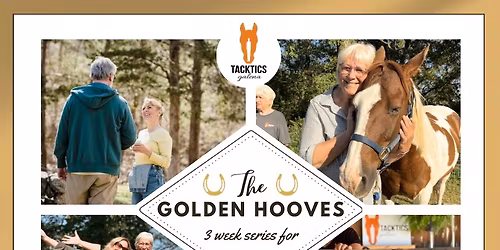 The Golden Hooves: 3 week series for age 55+