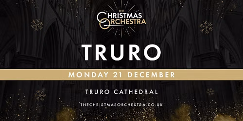 \ud83c\udfb6\ud83c\udf84The Christmas Orchestra - TRURO\ud83c\udf84\ud83c\udfb6