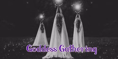 Goddess Gathering