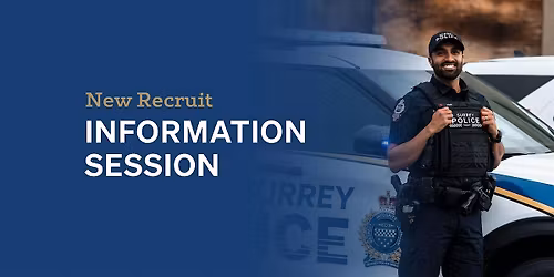 Surrey Police Service Information Session