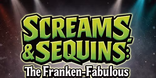 Rubyz Bournemouth Presents SCREAMS & SEQUINS