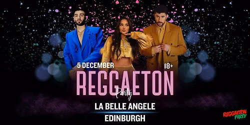 Reggaeton Party (Edinburgh) December 2026