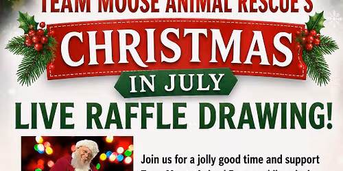 Christmas in July Raffle Drawing