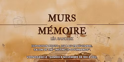 "Murs M\u00e9moire" - Exposition Photo
