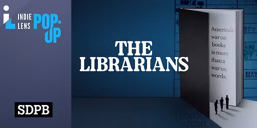 The Librarians Indie Lens Pop-Up at Siouxland Libraries Downtown Library