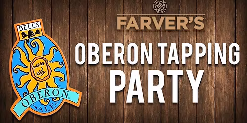 Farver's Fun: 2026 Oberon Tapping Party