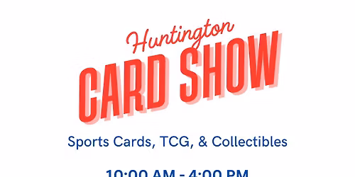 Huntington Card Show