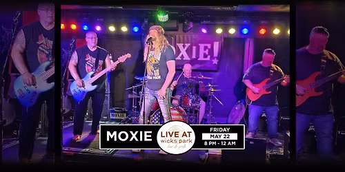 MOXIE: Live at Wicks