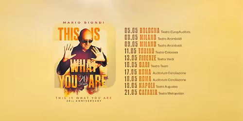 THIS IS WHAT YOU ARE (20th Anniversary) - FIRENZE