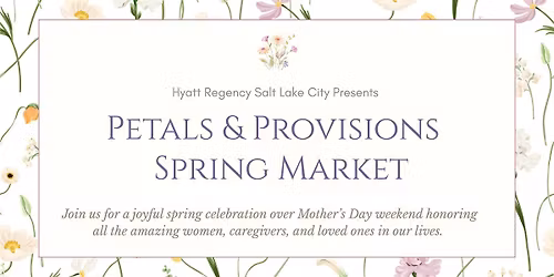 Petals & Provisions Spring Market