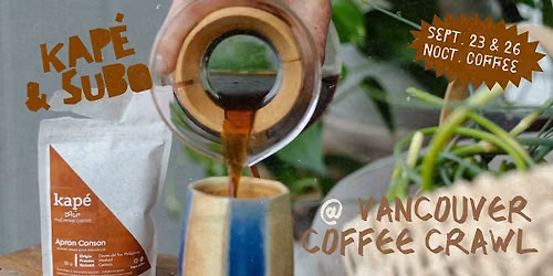 Kap\u00e9 x Subo at NOCT. Coffee | Vancouver Coffee Crawl