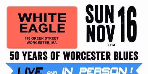 50 YEARS OF WORCESTER BLUES