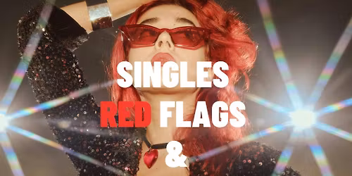 THURSDAY | SINGLES RED FLAGS &amp; DRINKS | WROCLAW